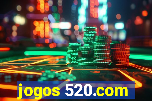 jogos 520.com